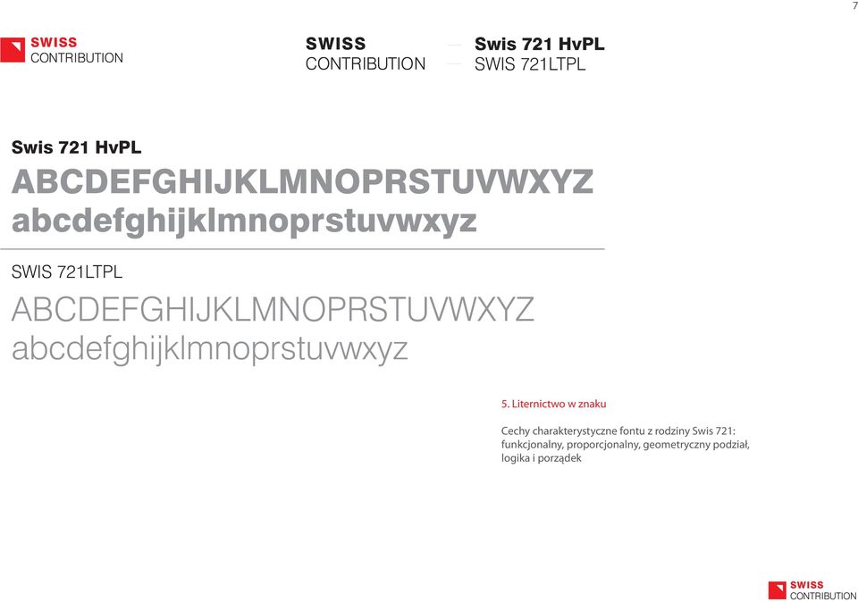 abcdefghijklmnoprstuvwxyz 5.
