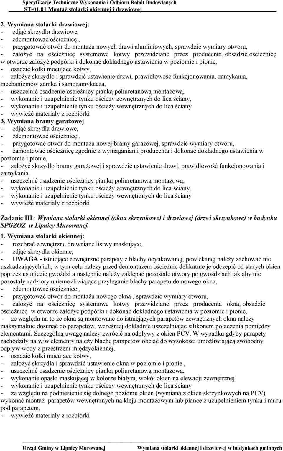 prawidłowość funkcjonowania, zamykania, mechanizmów zamka i samozamykacza, 3.