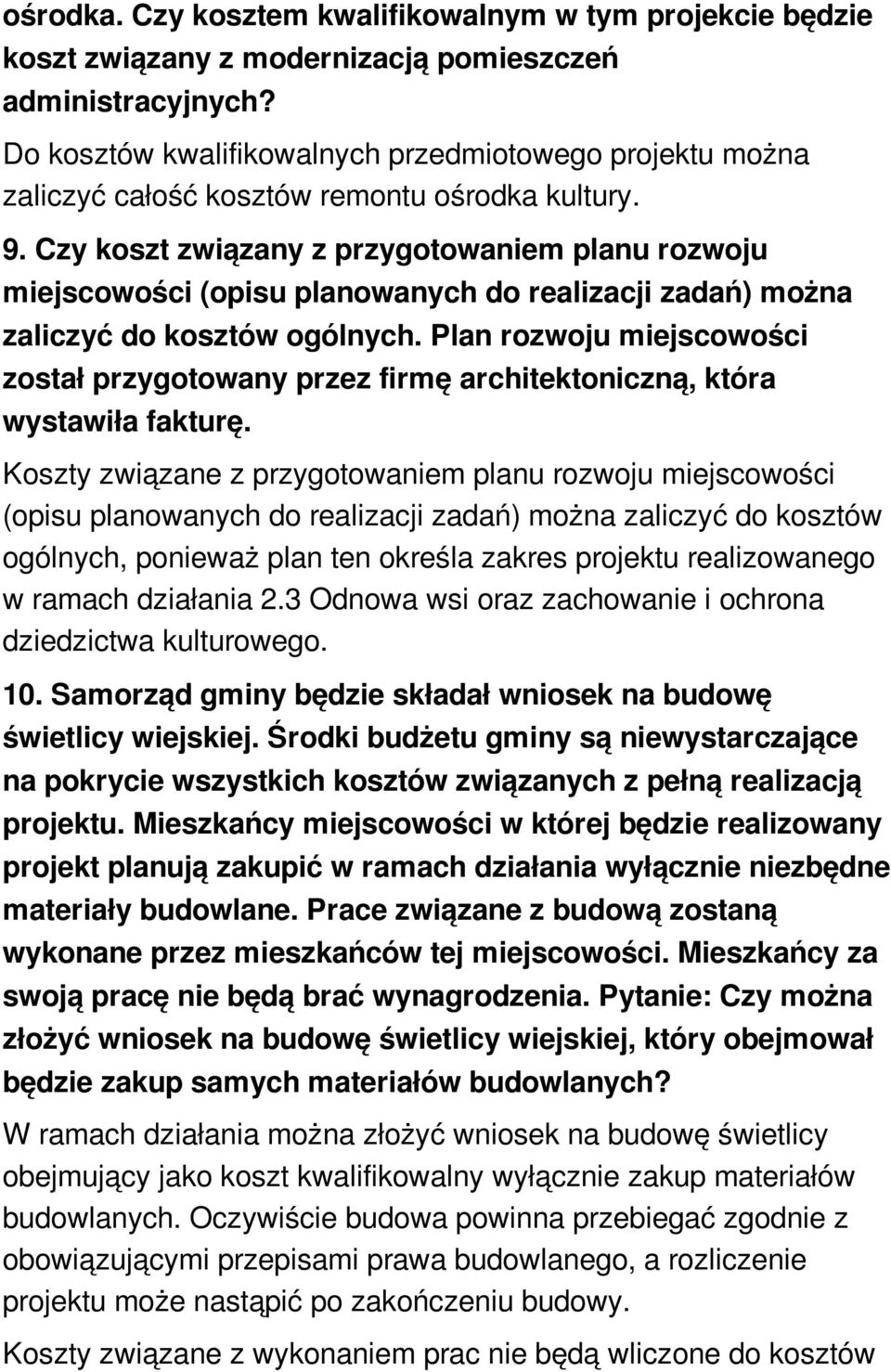 Czy koszt związany z przygotowaniem planu rozwoju miejscowości (opisu planowanych do realizacji zadań) można zaliczyć do kosztów ogólnych.