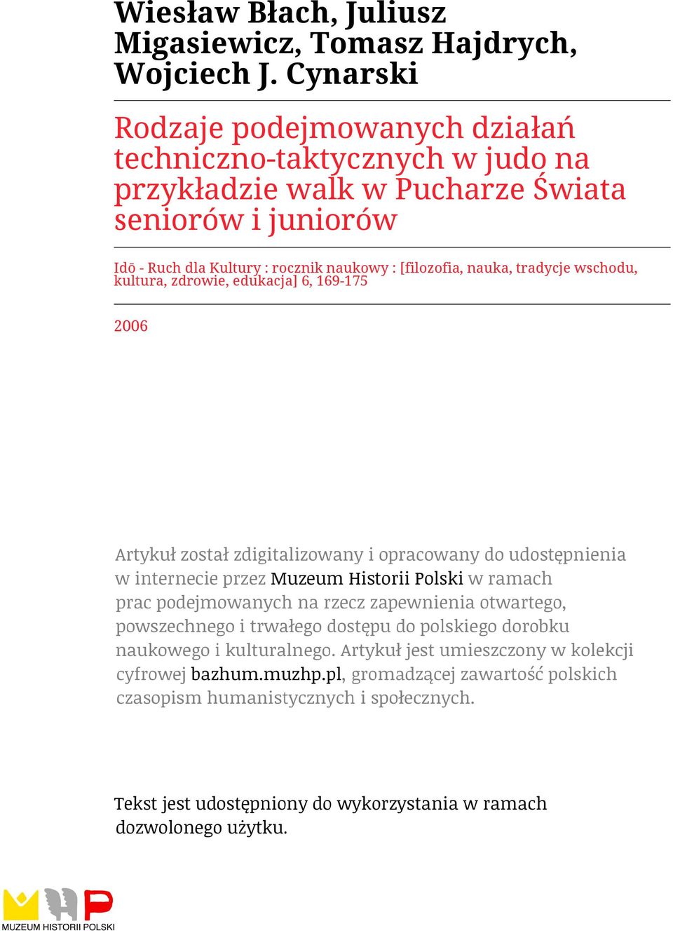 przykładzie walk w Pucharze Świata seniorów i juniorów Idō - Ruch dla Kultury