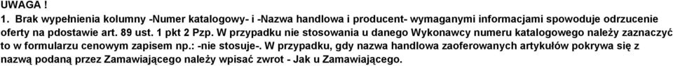 odrzucenie oferty na pdostawie art. 89 ust. 1 pkt 2 Pzp.