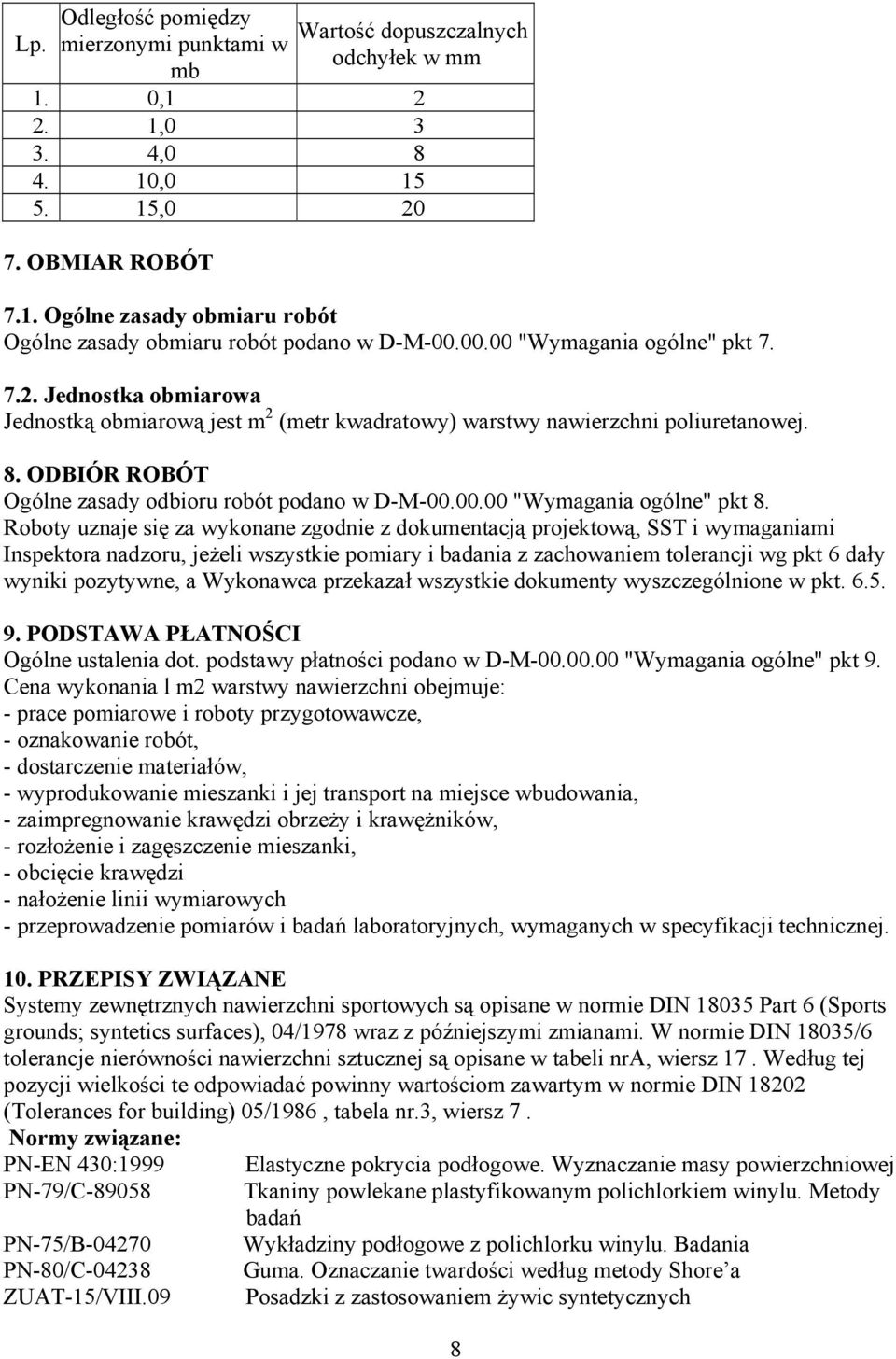 00.00 "Wymagania ogólne" pkt 8.