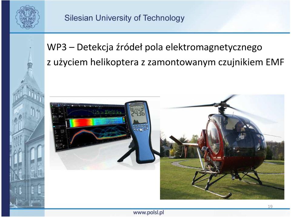 użyciem helikoptera z