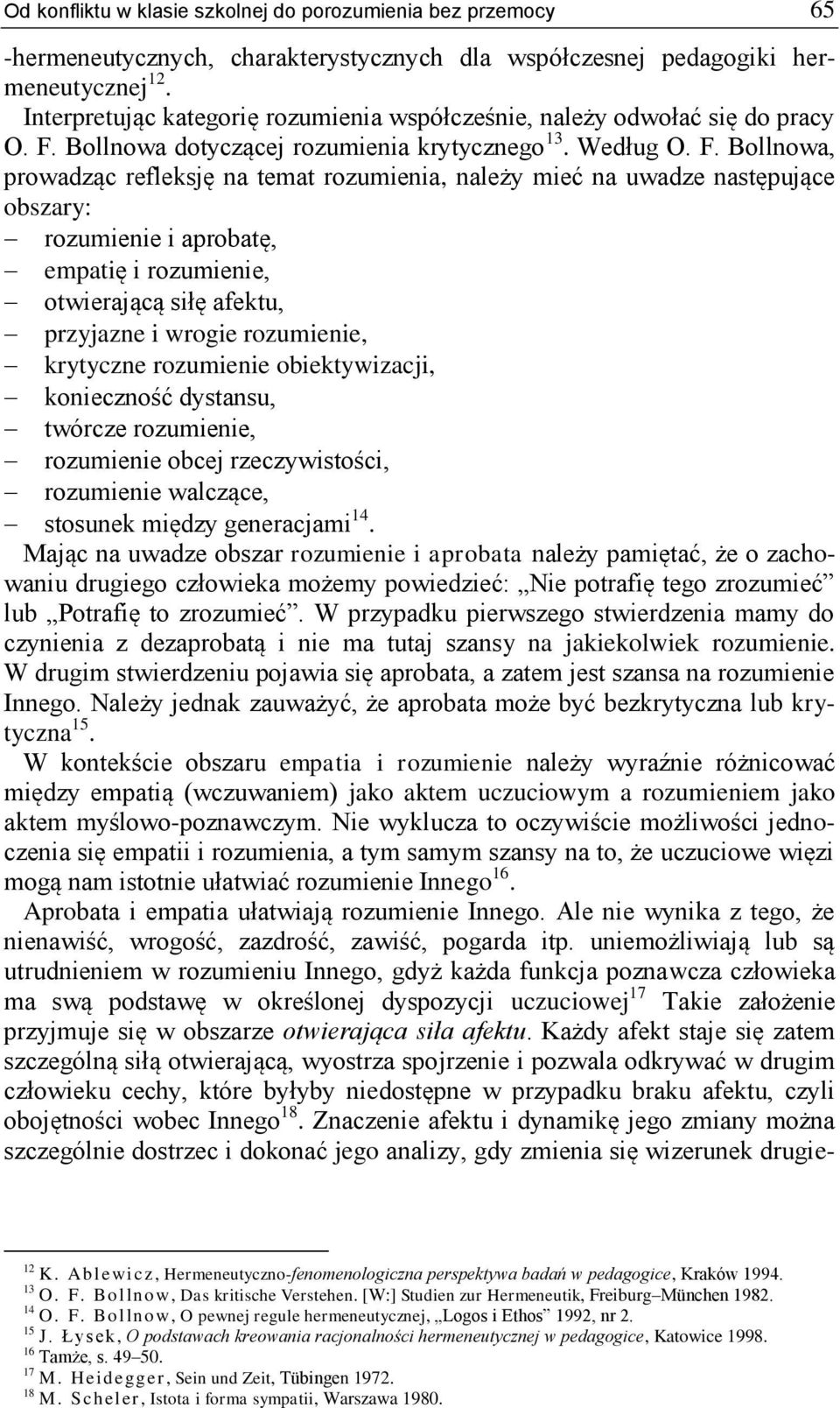 Bollnowa dotyczącej rozumienia krytycznego 13. Według O. F.