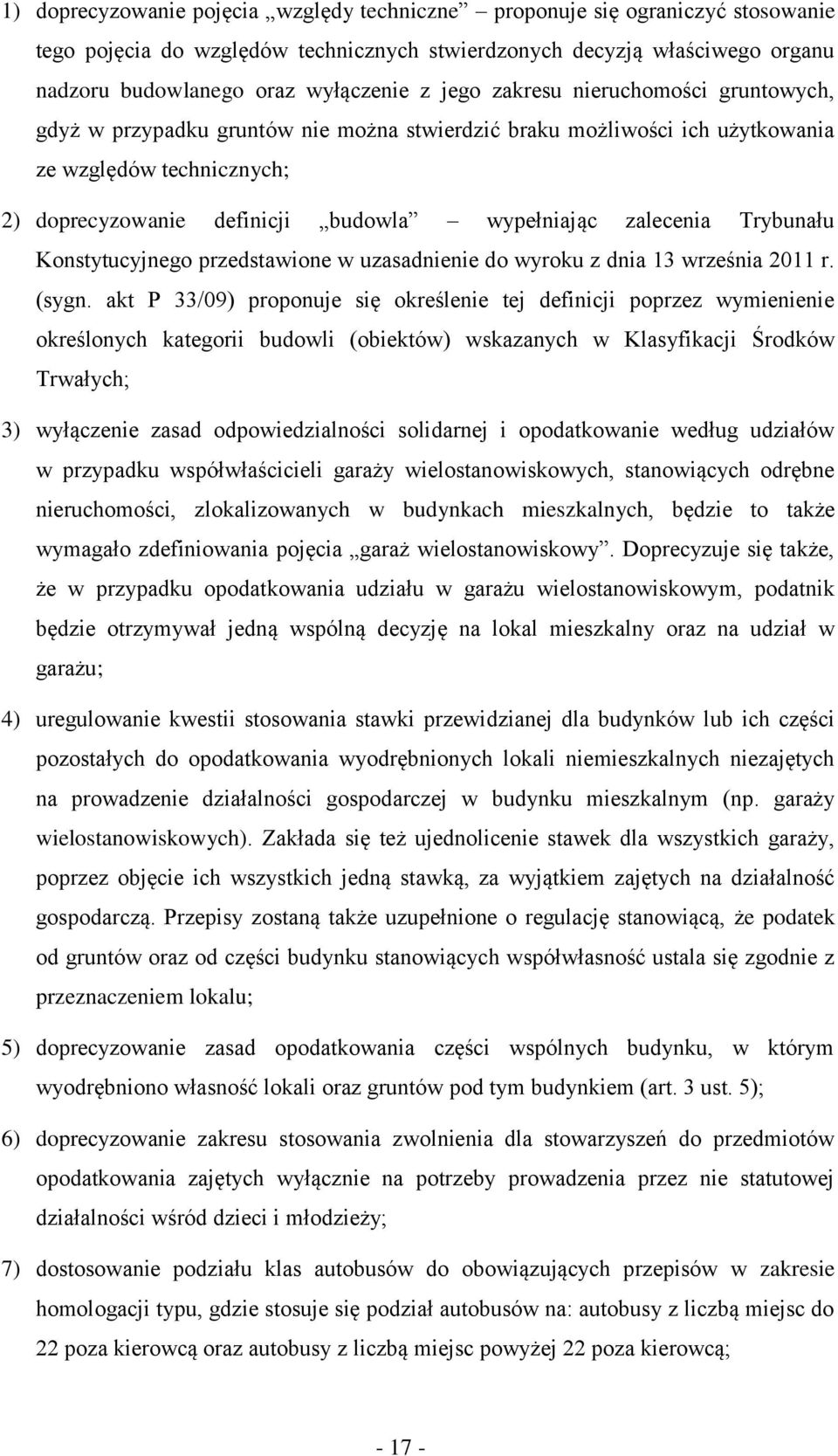 zalecenia Trybunału Konstytucyjnego przedstawione w uzasadnienie do wyroku z dnia 13 września 2011 r. (sygn.