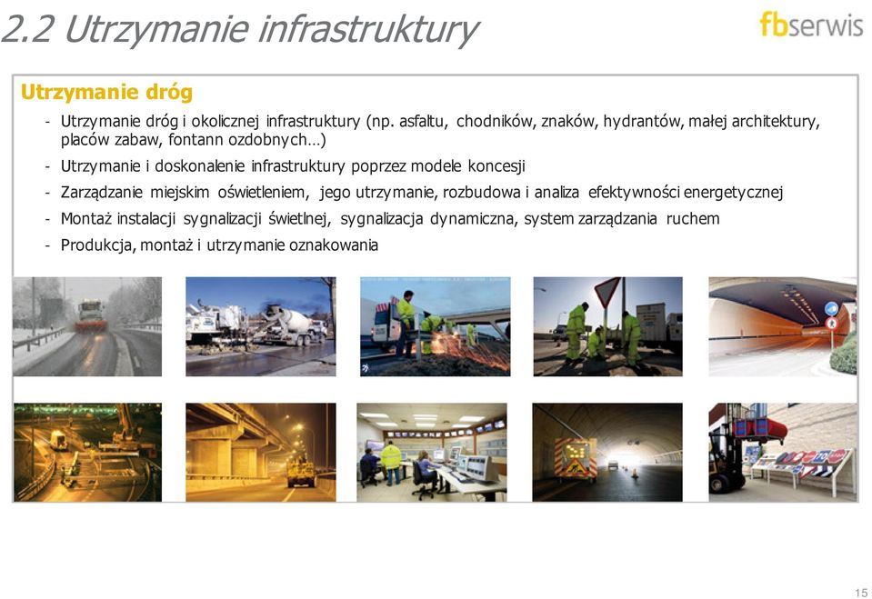 infrastruktury poprzez modele koncesji - Zarządzanie miejskim oświetleniem, jego utrzymanie, rozbudowa i analiza