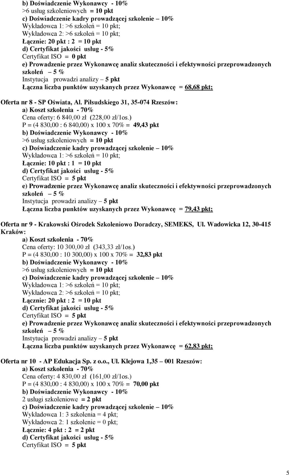 Wadowicka 12, 30-415 Kraków: Cena oferty: 10 300,00 zł (343,33 zł/1os.