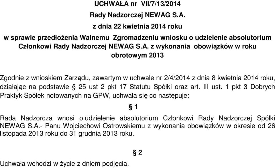 pkt 17 Statutu Spółki oraz art. III ust.