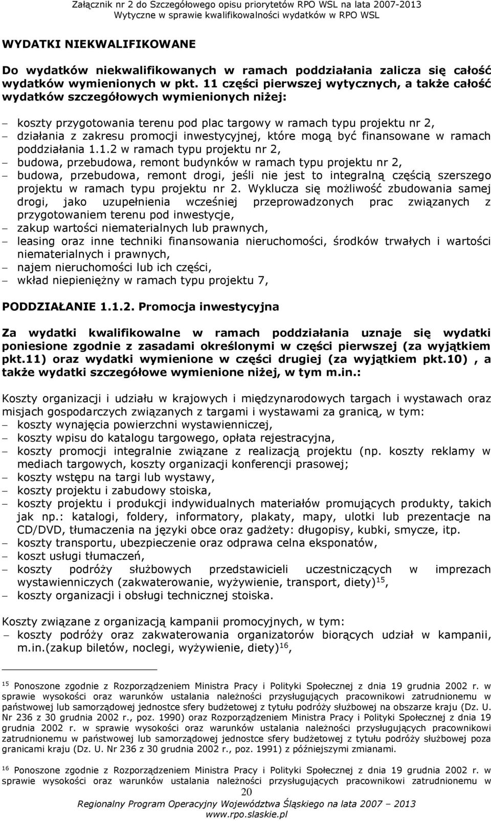 inwestycyjnej, które mogą być finansowane w ramach poddziałania 1.