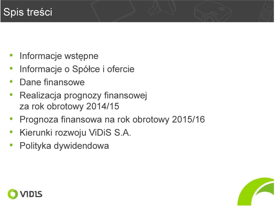 za rok obrotowy 2014/15 Prognoza finansowa na rok