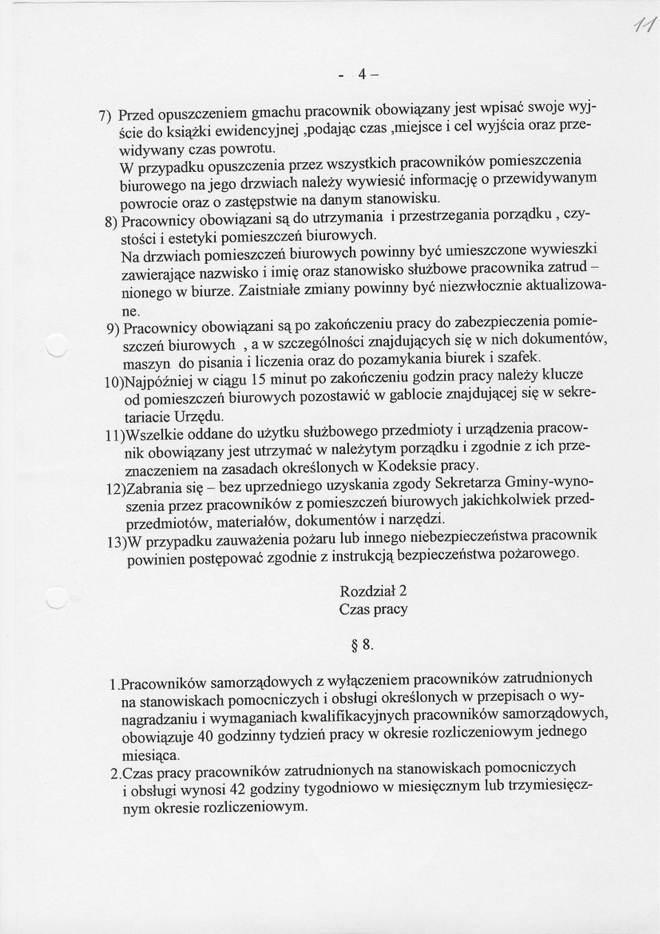 pracownik6w pomieszczenia bijo;;g" na jego drzrviach nalezy wywiesi6 informacjq o przewidywanym powrocie oraz o zasqpstwie-na danym stanowisku atfra"o*oi"y obowiq.