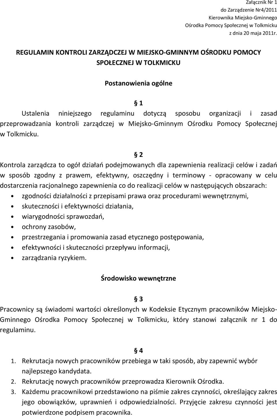 kontroli zarządczej w Miejsko-Gminnym Ośrodku Pomocy Społecznej w Tolkmicku.