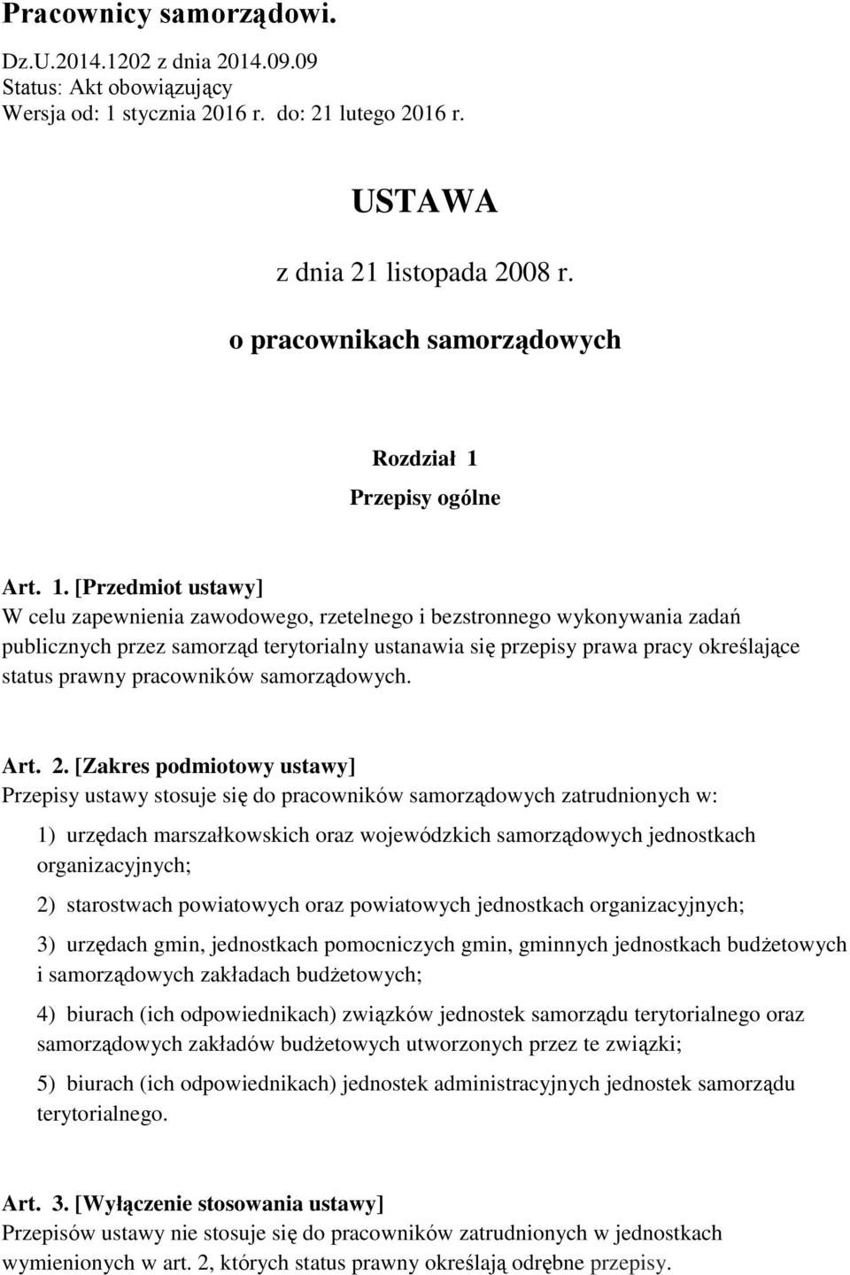 Przepisy ogólne Art. 1.