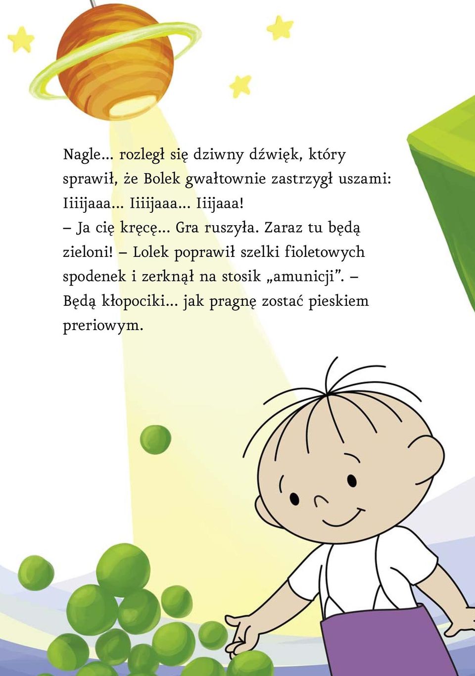 uszami: Iiiijaaa... Iiiijaaa... Iiijaaa! Ja cię kręcę... Gra ruszyła.