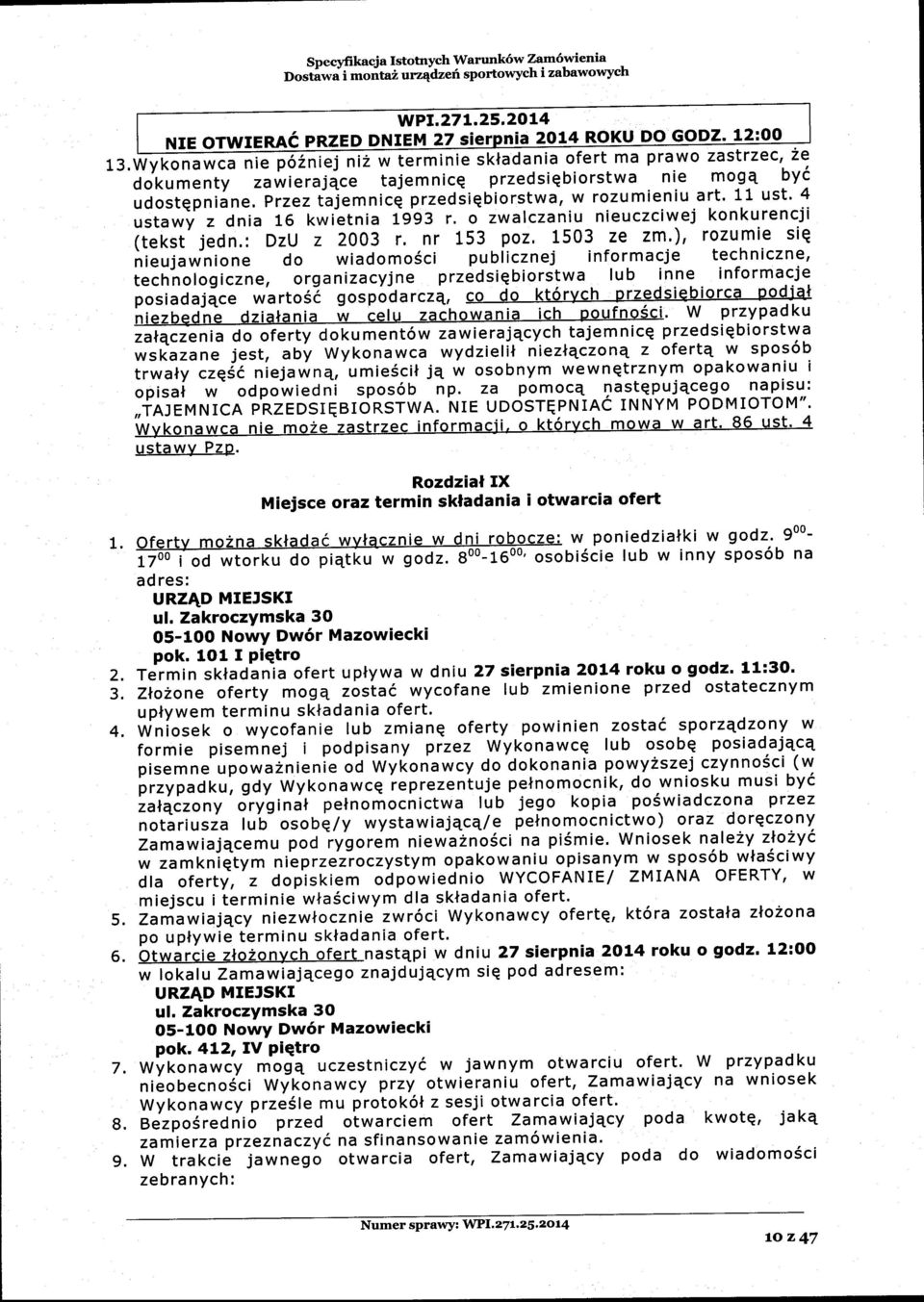 Przez tijemnicq przediiqbiorstwa' w rozumieniu art' 11 ust' 4 ustawy z dnia 1G kwiitnia fg93 r. o zwalczaniu nieuczciwej konkurencji (tekst jedn.: DzU z 2003 r. nr 153 poz, 1503 ze 2ffi.