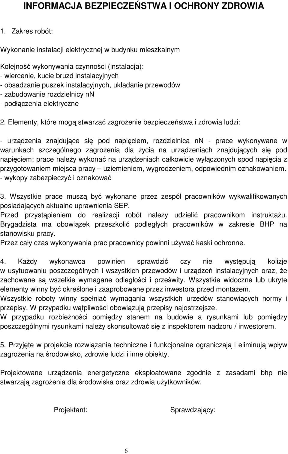 układanie przewodów - zabudowanie rozdzielnicy nn - podłączenia elektryczne 2.