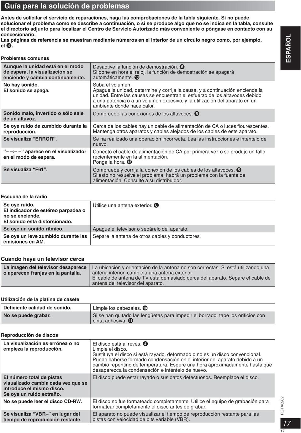 más conveniente o póngase en contacto con su concesionario. Las páginas de referencia se muestran mediante números en el interior de un círculo negro como, por ejemplo, el 4.