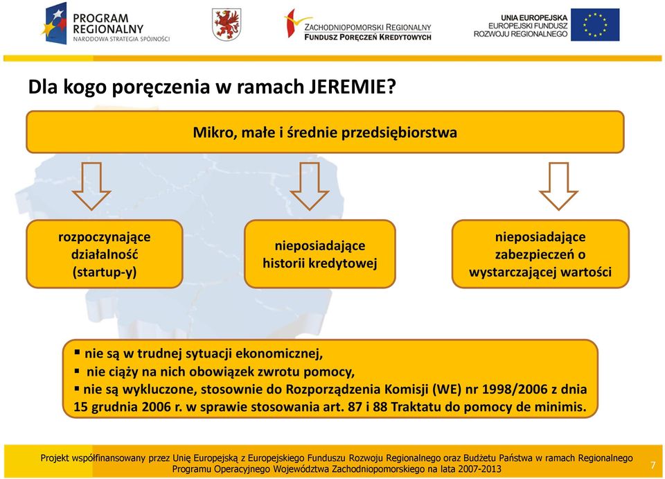 kredytowej nieposiadające zabezpieczeń o wystarczającej wartości nie są w trudnej sytuacji ekonomicznej, nie