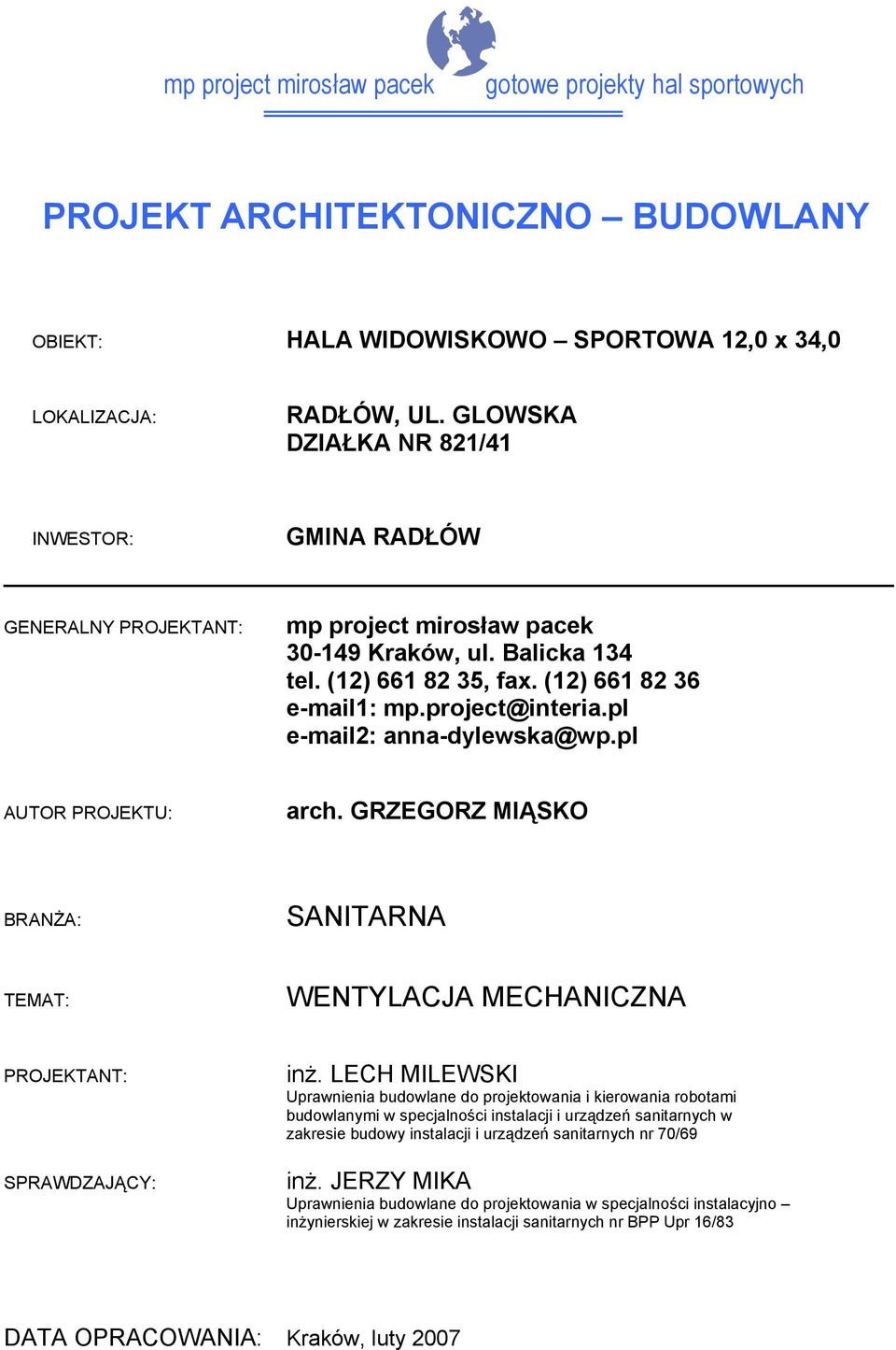 GRZEGORZ MIĄSKO BRANŻA: SANITARNA TEMAT: PROJEKTANT: SPRAWDZAJĄCY: inż.