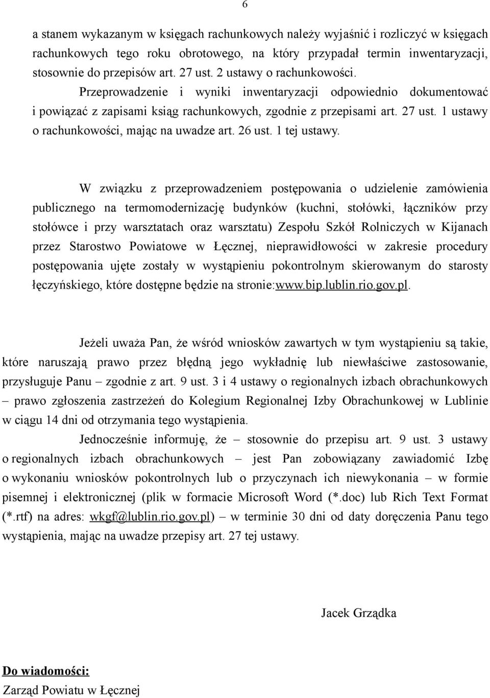 1 ustawy o rachunkowości, mając na uwadze art. 26 ust. 1 tej ustawy.