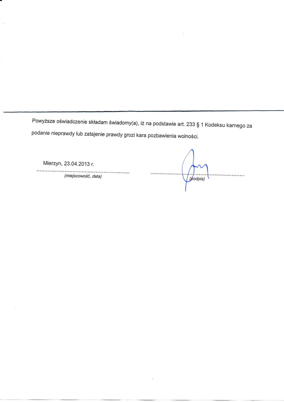 233 1 Kodeksu karnego za podanie nieprawdy lub