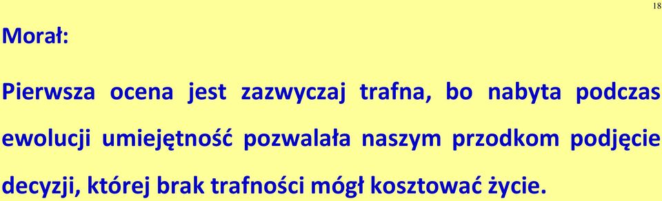 umiejętność pozwalała naszym przodkom