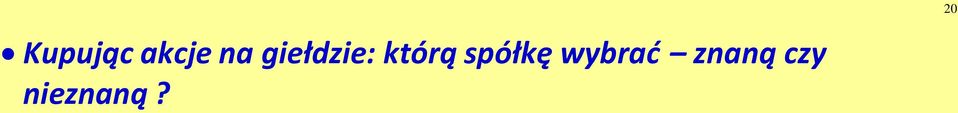 spółkę wybrać