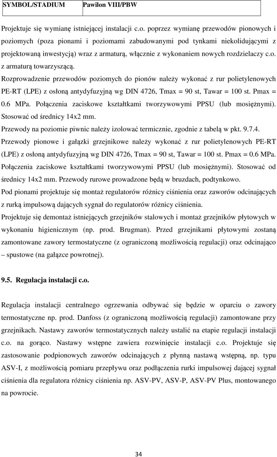 ektuje się wymianę istniejącej instalacji c.o.