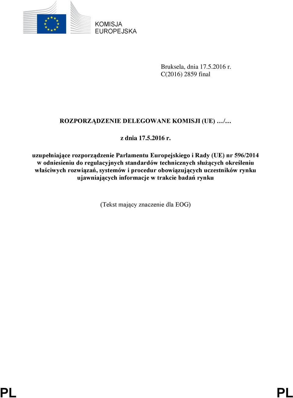 uzupełniające rozporządzenie Parlamentu Europejskiego i Rady (UE) nr 596/2014 w odniesieniu do regulacyjnych