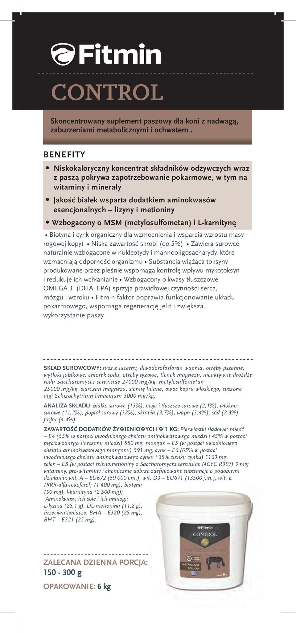 metioniny wzbogacony o msm (metylosulfometan) i l-karnitynę Biotyna i cynk organiczny dla wzmocnienia i wsparcia wzrostu masy rogowej kopyt Niska zawartość skrobi (do 5%) Zawiera surowce naturalnie