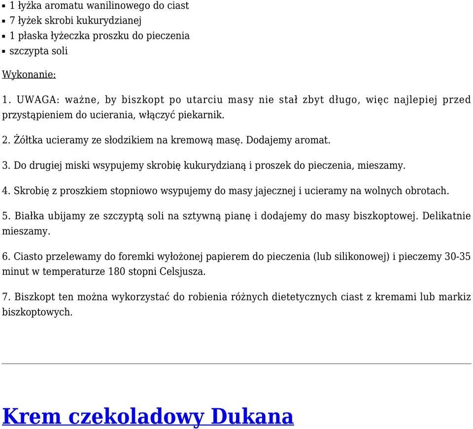 3. Do drugiej miski wsypujemy skrobię kukurydzianą i proszek do pieczenia, mieszamy. 4. Skrobię z proszkiem stopniowo wsypujemy do masy jajecznej i ucieramy na wolnych obrotach. 5.