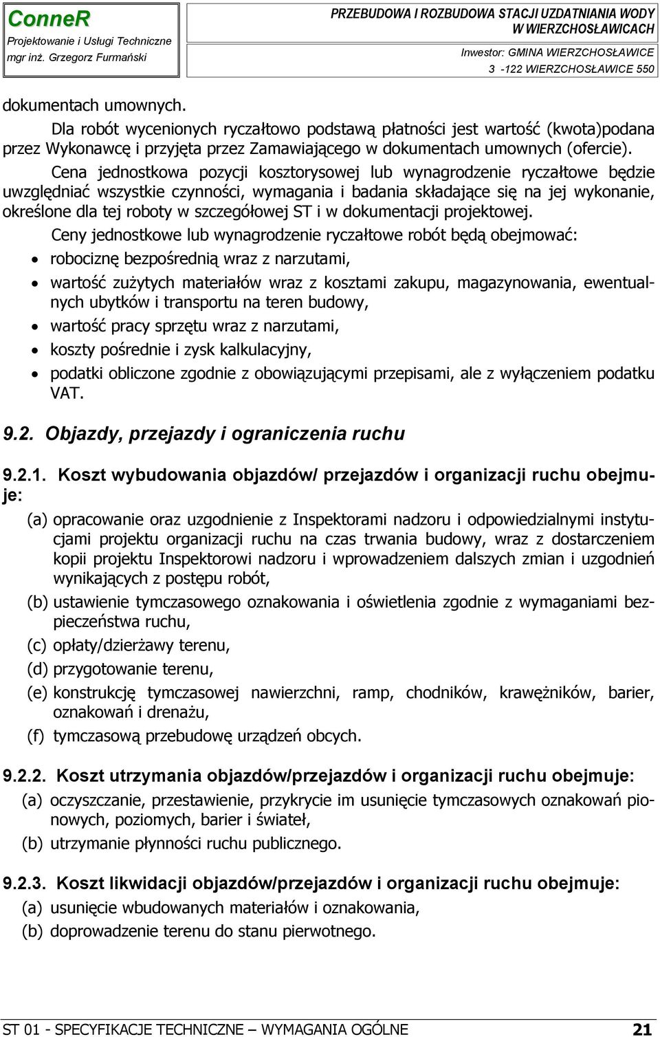 szczegółowej ST i w dokumentacji projektowej.