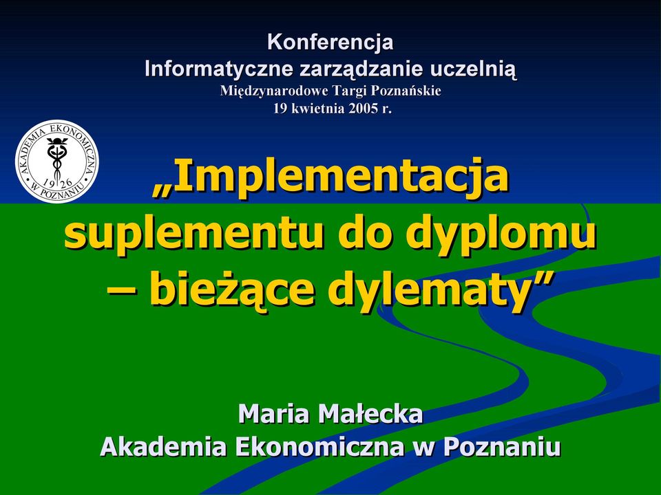 r. Implementacja suplementu do dyplomu bieżące