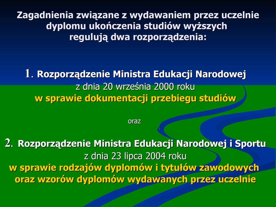 Rozporządzenie Ministra Edukacji Narodowej z dnia 20 września 2000 roku w sprawie dokumentacji