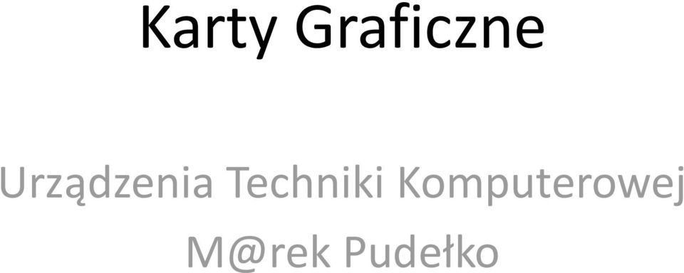 Techniki