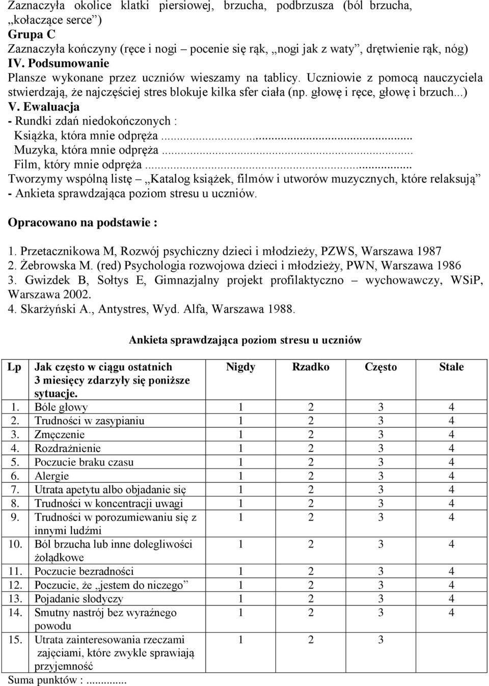 Ewaluacja - Rundki zdań niedokończonych : Książka, która mnie odpręża... Muzyka, która mnie odpręża... Film, który mnie odpręża.