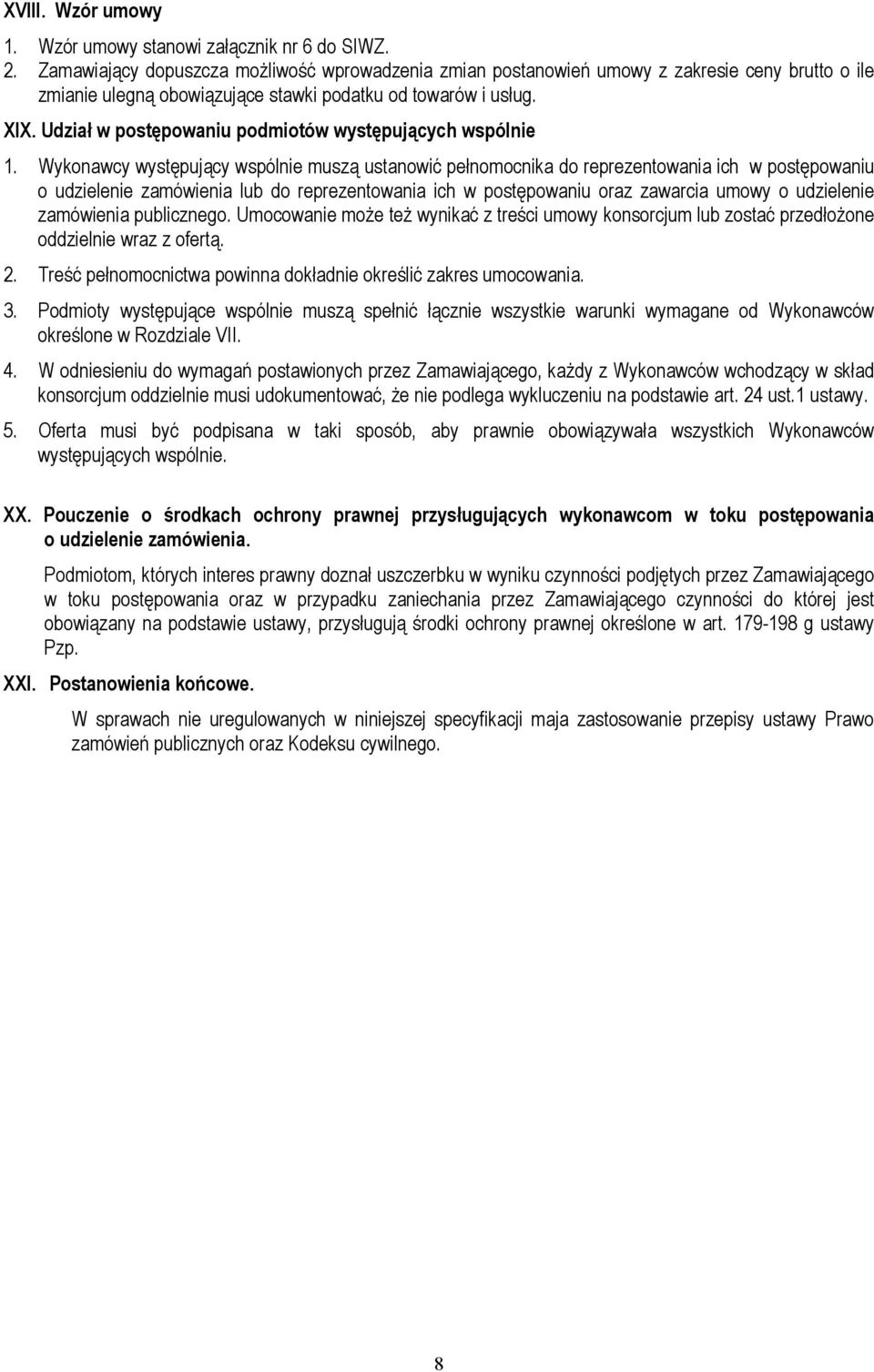 Udział w postępowaniu podmiotów występujących wspólnie 1.