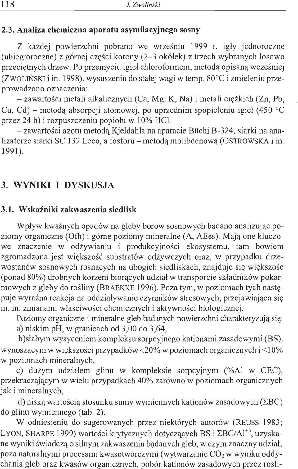 1998), wysuszeniu do stałej wagi w temp.
