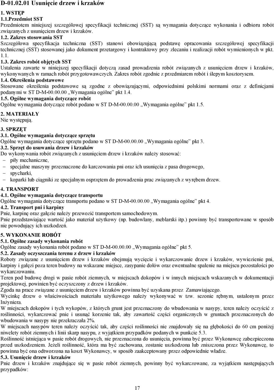 kontraktowy przy zlecaniu i realizacji robót wymienionych w pkt. 1.1. 1.3.