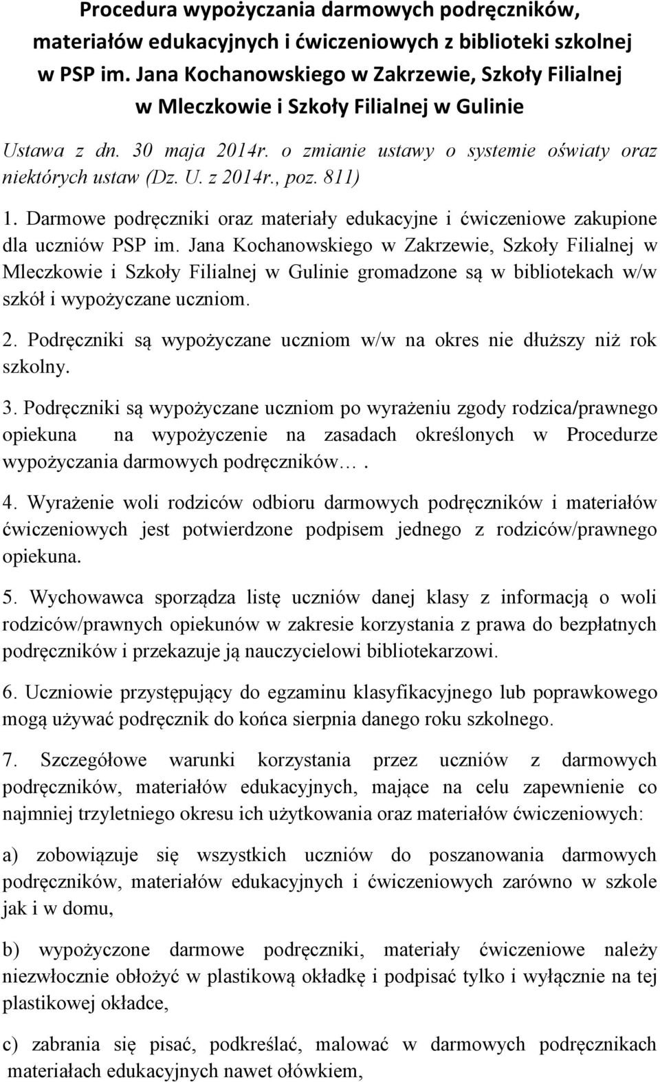 811) Darmowe podręczniki oraz materiały edukacyjne i ćwiczeniowe zakupione dla uczniów PSP im.