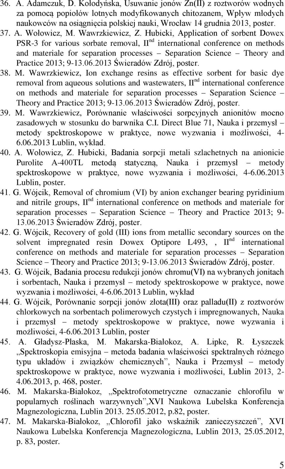 A. Wołowicz, M. Wawrzkiewicz, Z.