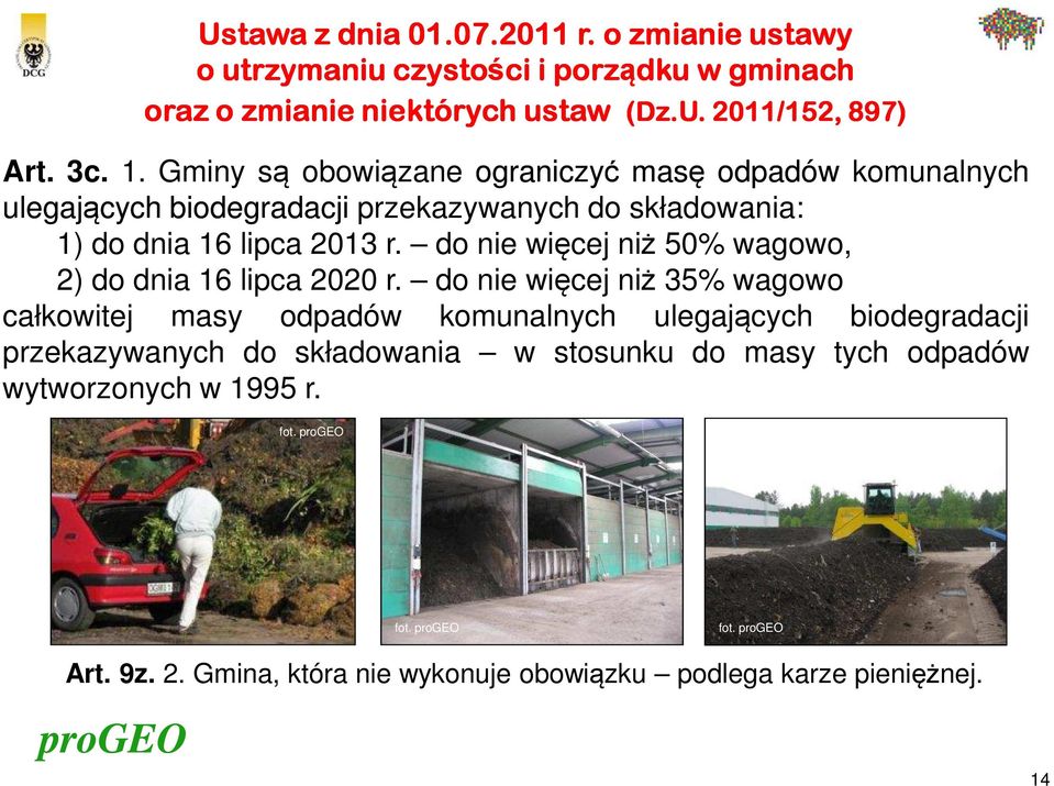 do nie więcej niż 50% wagowo, 2) do dnia 16 lipca 2020 r.