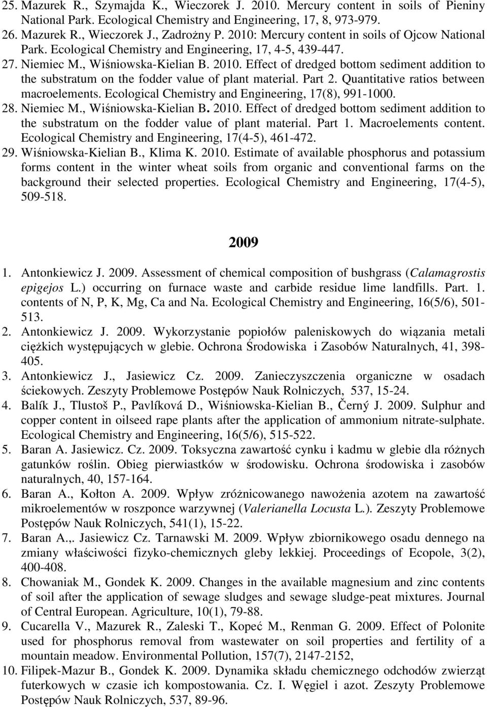 Effect of dredged bottom sediment addition to the substratum on the fodder value of plant material. Part 2. Quantitative ratios between macroelements.
