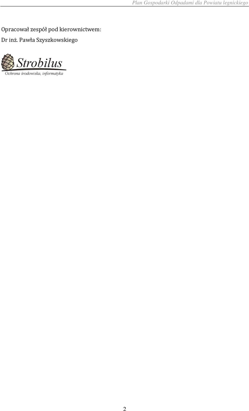 kierownictwem: