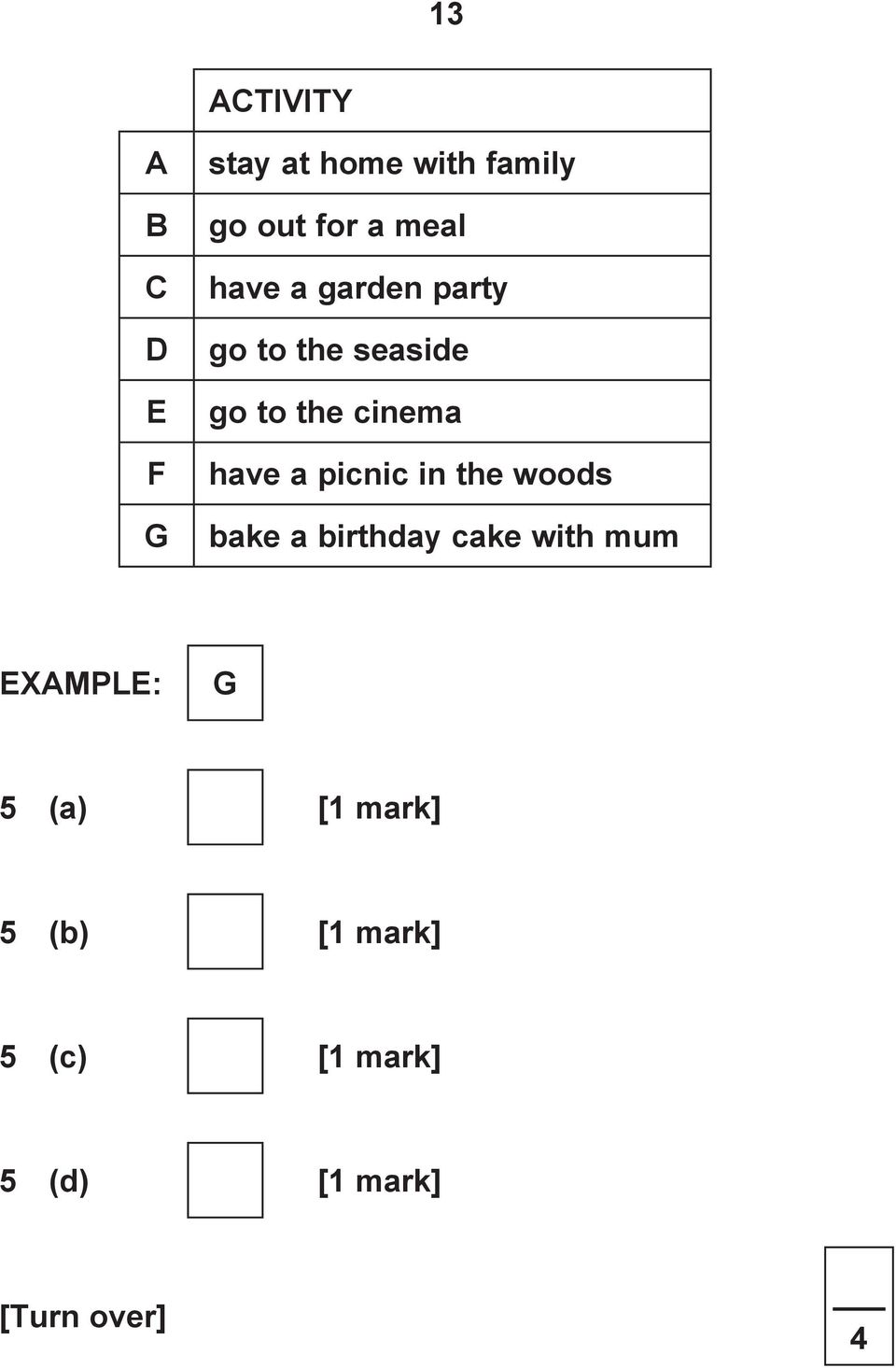 picnic in the woods bake a birthday cake with mum EXAMPLE: G 5 (a)