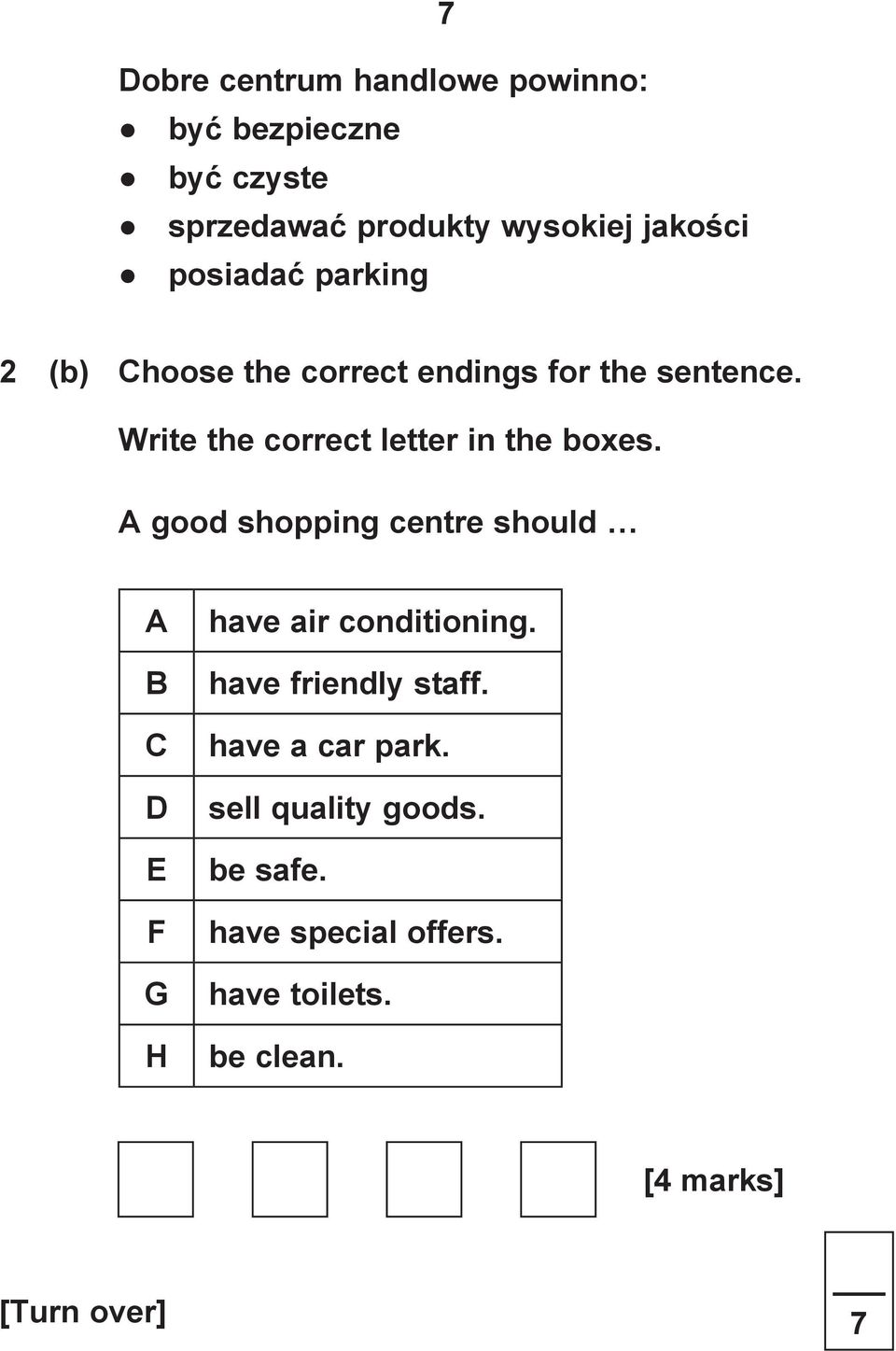 Write the correct letter in the boxes.