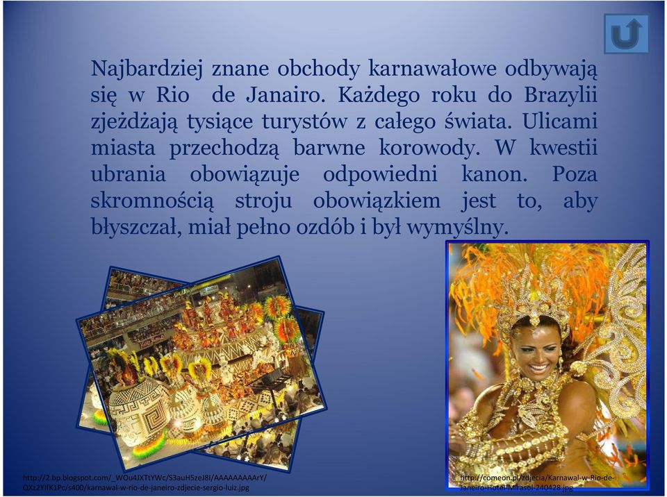 W kwestii ubrania obowiązuje odpowiedni kanon.