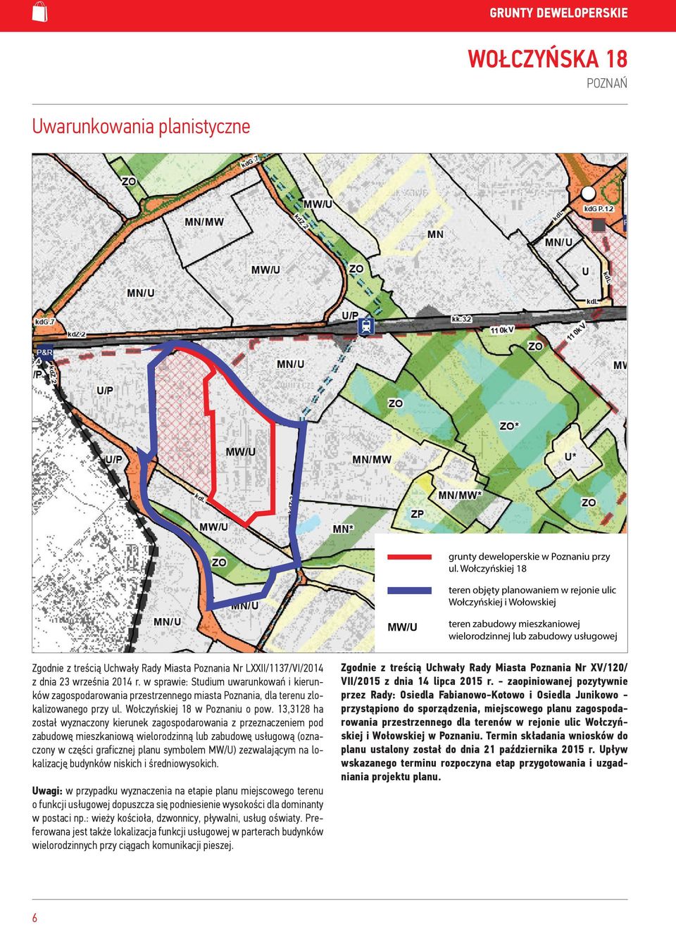 Poznania Nr LXXII/1137/VI/2014 z dnia 23 września 2014 r. w sprawie: Studium uwarunkowań i kierunków zagospodarowania przestrzennego miasta Poznania, dla terenu zlokalizowanego przy ul.