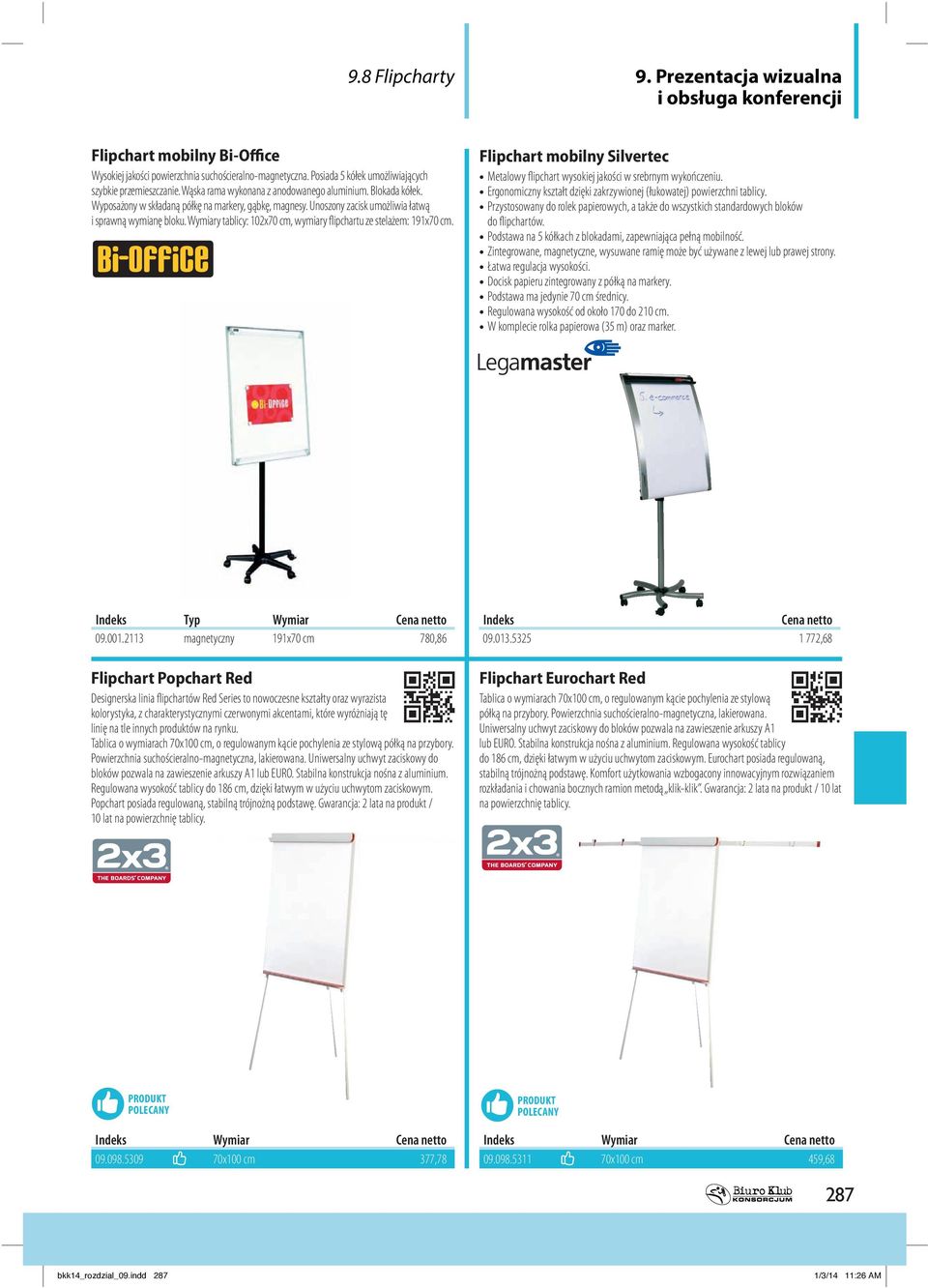 Wymiary tablicy: 102x70 cm, wymiary flipchartu ze stelażem: 191x70 cm. Flipchart mobilny Silvertec Metalowy flipchart wysokiej jakości w srebrnym wykończeniu.