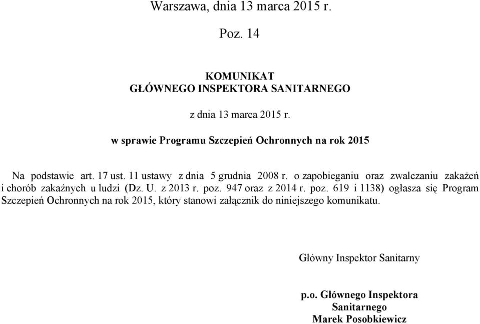 o zapobieganiu oraz zwalczaniu zakażeń i chorób zakaźnych u ludzi (Dz. U. z 2013 r. poz.